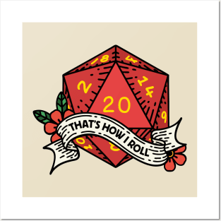 That's How I Roll - Funny 20-Sided Die - Icosahedron for Role Playing Game Lovers Posters and Art